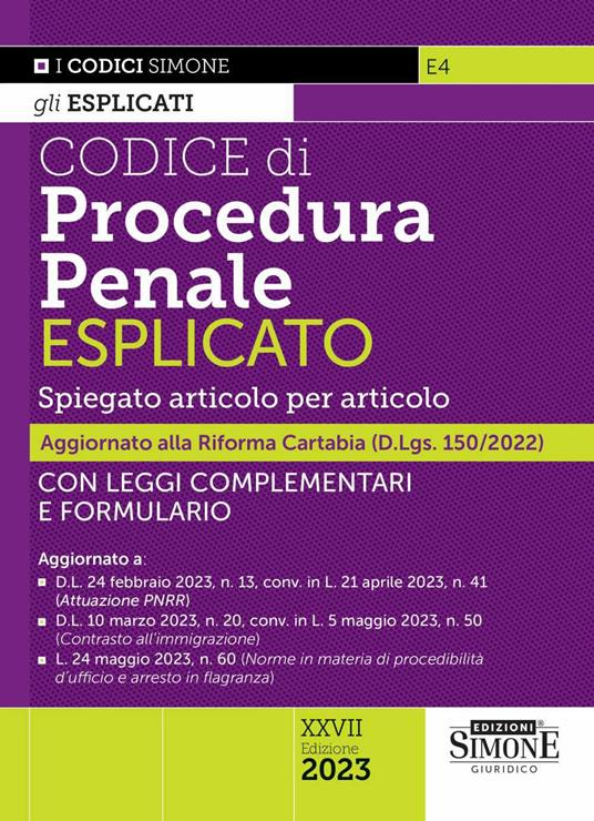 Codice di procedura penale esplicato. Spiegato articolo per articolo. Con leggi complementari e formulario - copertina