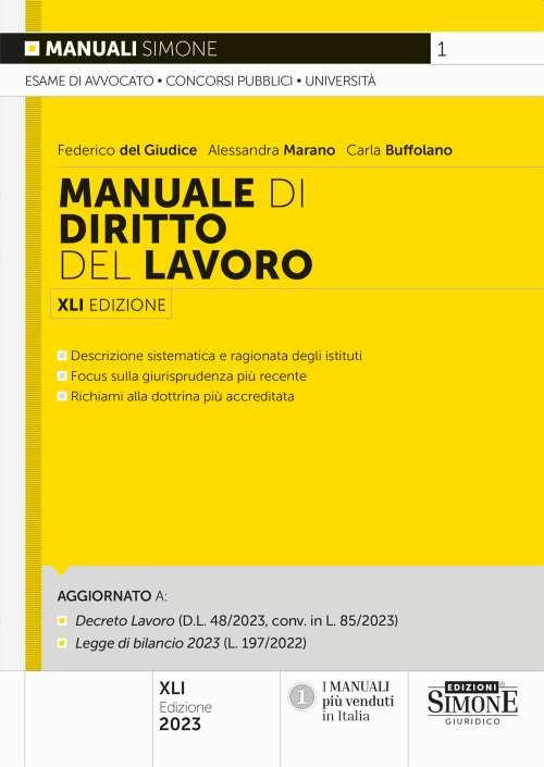 Manuale di biritto del lavoro - Federico Del Giudice,Alessandra Marano,Carla Buffolano - copertina