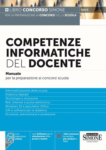 Competenze informatiche del docente. Manuale per la preparazione ai concorsi scuola. Con software di simulazione - copertina
