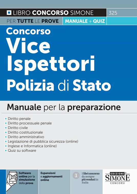 Concorso vice ispettori Polizia di Stato. Manuale per la preparazione di tutte le prove + quiz. Con espansione online e aggiornamento online. Con software di simulazione - copertina