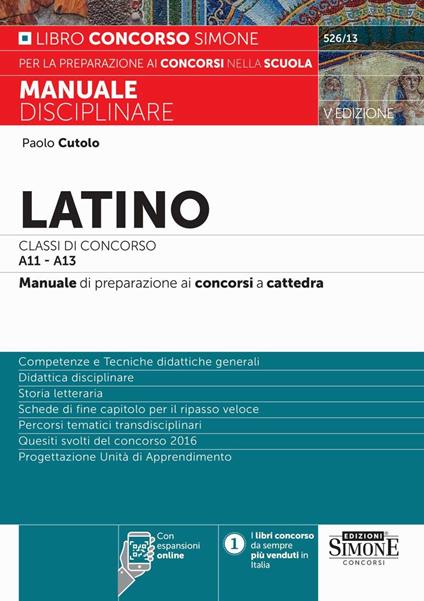 Latino Classi di concorso A11-A13. Manuale di preparazione ai concorsi a cattedra. Con espansioni online - Paolo Cutolo - copertina
