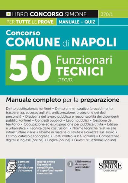 Concorso comune di Napoli 50 funzionari tecnici (TEC/D). Manuale completo per la preparazione. Con espansioni online. Con software di simulazione - copertina