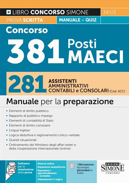 Concorso 381 Posti MAECI. 281 assistenti amministrativi, contabili e consolari (Codice ACC). Manuale per la preparazione prova scritta + quiz. Con espansione online. Con software di simulazione - copertina