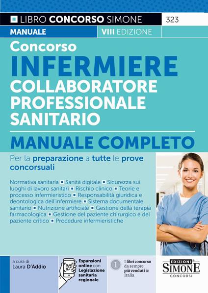 Concorso infermiere collaboratore professionale sanitario. Manuale completo per la preparazione a tutte le prove concorsuali. Con espansione online - copertina