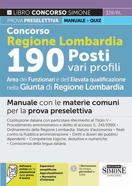 Concorso Regione Lombardia 190 posti vari profili. Area funzionari e dell'elevata qualificazione nella Giunta di Regione Lombardia. Manuale con le materie comuni per la prova preselettiva. Con software di simulazione - copertina