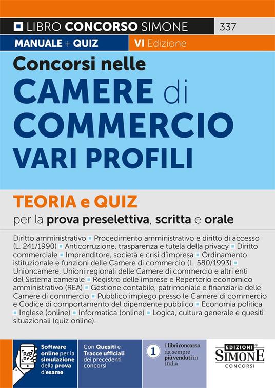 Concorsi nelle Camere di Commercio. Teoria e quiz per la prova preselettiva, scritta e orale. Con software di simulazione - copertina