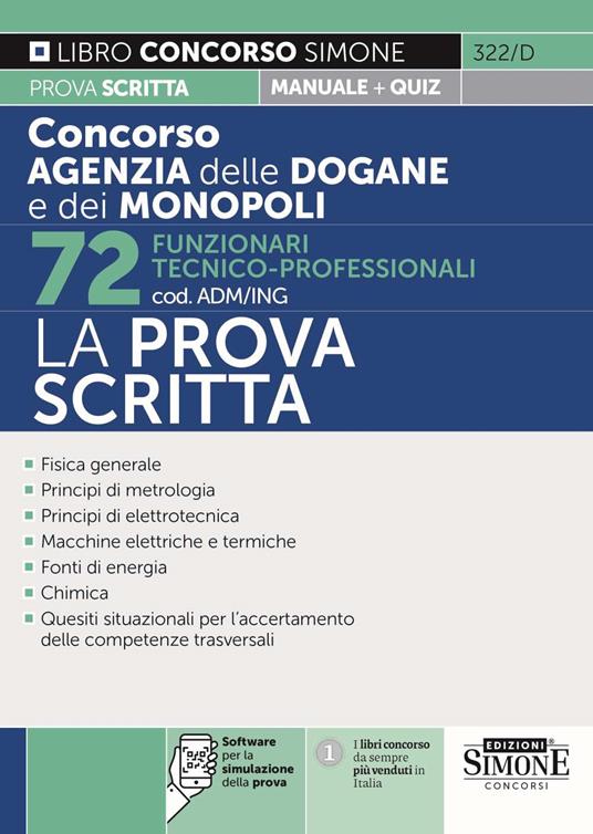 Concorso agenzia delle dogane e dei monopoli 72 funzionari tecnico professionali (cod. ADM/ING). La prova scritta. Con espansioni online. Con software per la simulazione - copertina