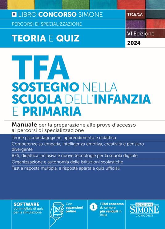 TFA. Sostegno nella scuola dell'infanzia e primaria. Manuale per la preparazione alle prove d'accesso ai percorsi di specializzazione. Con espansione online. Con software di simulazione - copertina