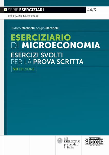 Eserciziario di microeconomia. Esercizi svolti per la prova scritta - Isidoro Martinelli,Sergio Martinelli - copertina