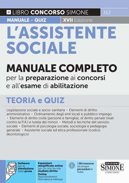 L'assistente sociale. Manuale completo per la preparazione ai concorsi e all'esame di abilitazione. Teoria e quiz. Con espansione online. Con software di simulazione - copertina
