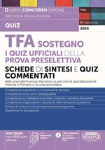 TF16 TFA Sostegno - I quiz ufficiali della prova preselettiva - Schede di sintesi e Quiz commentati