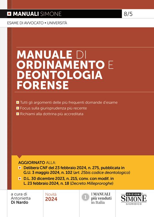 8/5 - Manuale di Ordinamento e Deontologia Forense - Antonietta Di Nardo - copertina