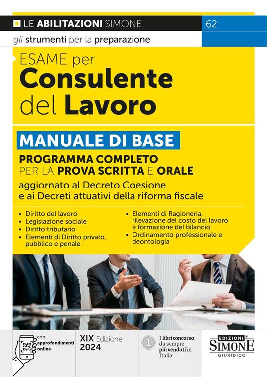 Esame per consulente del lavoro. Manuale di base. Programma completo per la prova scritta e orale. Con espansione online - copertina