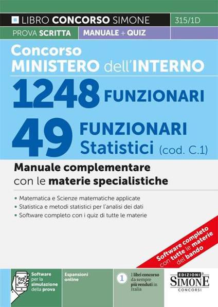 Concorso Ministero dell'Interno. 49 Funzionari statistici (cod. C.1). Manuale complementare con le materie specialistiche. Con espansione online. Con software di simulazione - copertina