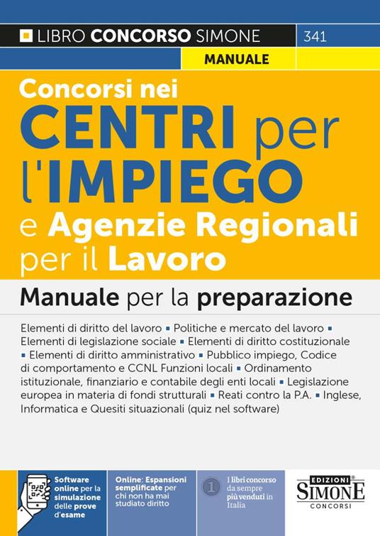 Concorsi nei Centri per l'impiego e Agenzie Regionali per il Lavoro. Manuale per la preparazione. Con espansioni online. Con software di simulazione - copertina