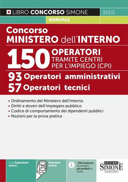 Concorso Ministero dell'Interno. 150 operatori tramite centri per l'impiego (CPI). 93 operatori amministrativi. 57 operatori tecnici. Con espansione online. Con software di simulazione - copertina
