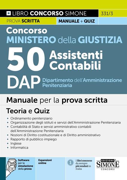 Concorso Ministero della Giustizia. 50 assistenti contabili DAP Dipartimento dell'Amministrazione Penitenziaria. Manuale per la prova scritta. Teoria e quiz. Con software di simulazione - copertina