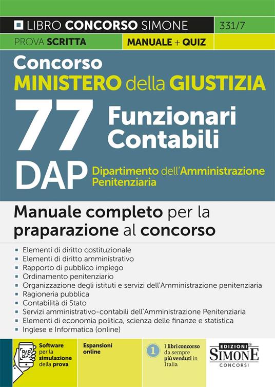 Concorso Ministero della Giustizia. 77 Funzionari Contabili DAP Dipartimento dell'Amministrazione Penitenziaria. Manuale completo per la preparazione al concorso. Con espansione online. Con software di simulazione - copertina