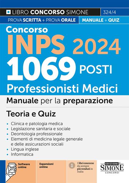 Concorso INPS 2024. 1069 posti professionisti medici. Manuale per la preparazione al concorso. Con espansione online. Con software di simulazione - copertina