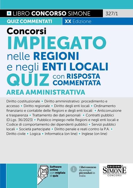 Concorsi impiegato nelle Regioni e negli Enti Locali. Quiz con risposta commentata. Area Amministrativa. Con software di simulazione - copertina
