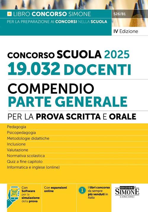 Concorso Scuola 2025. 19.032 docenti. Compendio. Parte Generale per la prova scritta e orale. Con estensioni online. Con software di simulazione - copertina