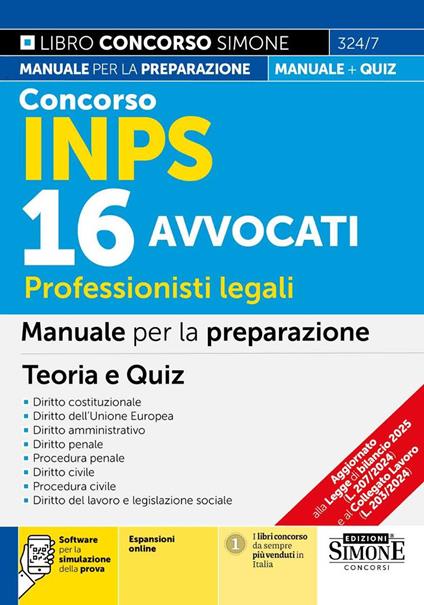 Concorso INPS 16 Avvocati. Professionisti legali. Manuale per la preparazione. Ampliato a 43 posti complessivi. Con espansioni online. Con software di simulazione - copertina