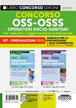 Kit concorso OSS - OSSS Operatori Socio-Sanitari. Per i concorsi e l'aggiornamento professionale. Manuale per la preparazione + Quiz Commentati. Con software di simulazione