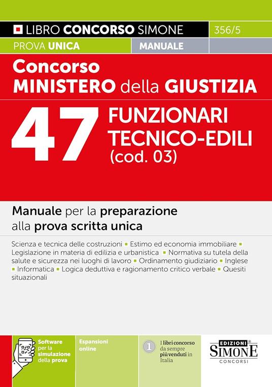 Concorso Ministero della giustizia. 47 Funzionari tecnico-edili (cod. 03). Manuale per la preparazione alla prova scritta unica. Con espansioni online. Con software di simulazione - copertina
