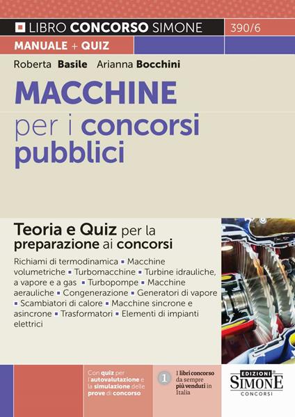 Macchine per i concorsi pubblici. Teoria e quiz per la preparazione ai concorsi - Roberta Basile,Arianna Bocchini - copertina