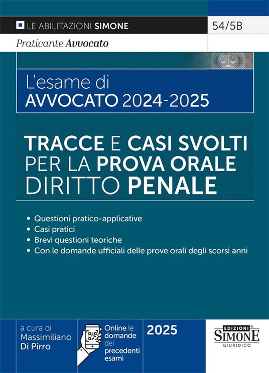 L'esame di avvocato 2024-2025. Tracce e casi svolti per la prova orale. Diritto penale. Con espansione online - copertina