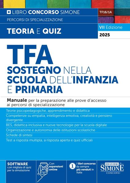 TFA. Sostegno nella scuola dell'infanzia e primaria. Manuale per la preparazione alle prove d'accesso ai percorsi di specializzazione. Nuova ediz. Con Con espansioni online. Con SOFTWARE con migliaia di quiz per la simulazione - copertina