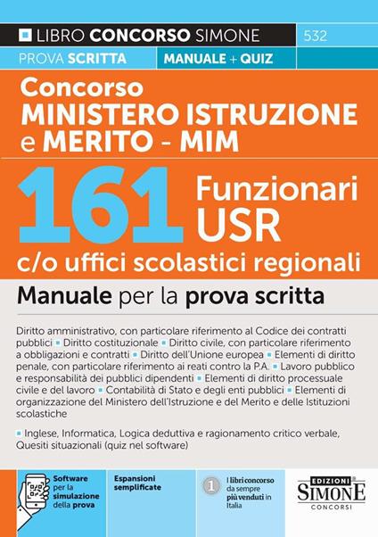 Concorso Ministero Istruzione. 161 funzionari USR c/o uffici scolastici regionali. Manuale per la prova scritta. Con espansioni semplificate. Con software per la simulazione della prova - copertina