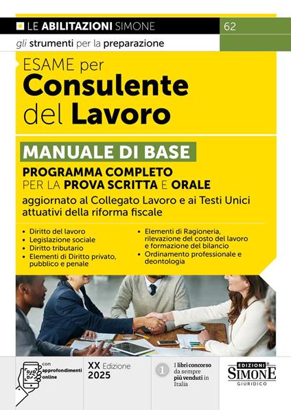 Esame per consulente del lavoro. Manuale di base. Programma completo per la prova scritta e orale. Con approfondimenti online - copertina