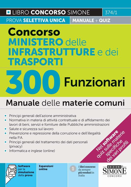 Concorso Ministero delle Infrastrutture e dei Trasporti. 300 funzionari. Manuale. Con espansioni online. Con software per la simulazione della prova - copertina