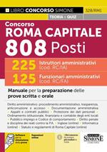 328/RM1 Concorso Roma Capitale 808 Posti - 225 Istruttori amministrativi (cod. RC/IA) -125 Funzionari amministrativi (cod. RC/FA) - Manuale per la preparazione delle prove scritta e orale