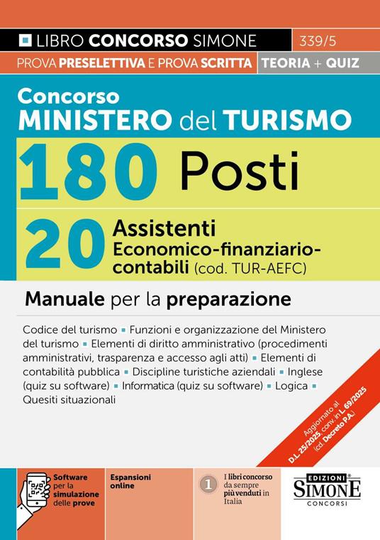 Concorso Ministero del Turismo 180 posti. 20 assistenti economico-finanziario-contabile (cod. TUR-AE FC). Manuale per la preparazione. Con espansioni online. Con software per la simulazione delle prove - copertina