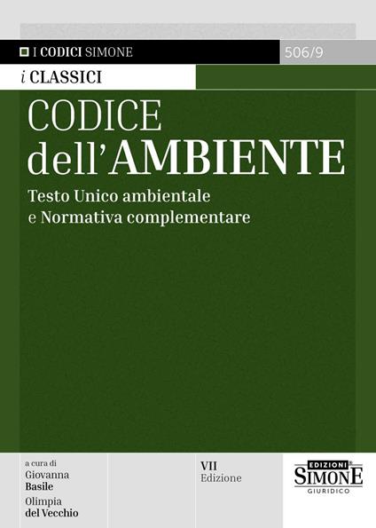 Codice dell'ambiente. Testo Unico ambientale e normativa complementare - copertina