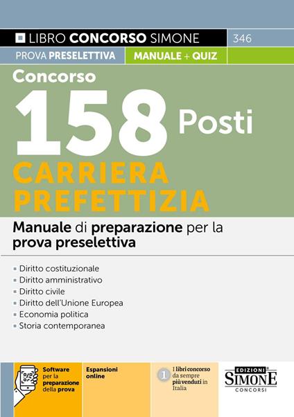 Concorso 158 posti carriera prefettizia. Manuale di preparazione per la prova preselettiva. Con espansioni online. Con software per la preparazione della prova - copertina