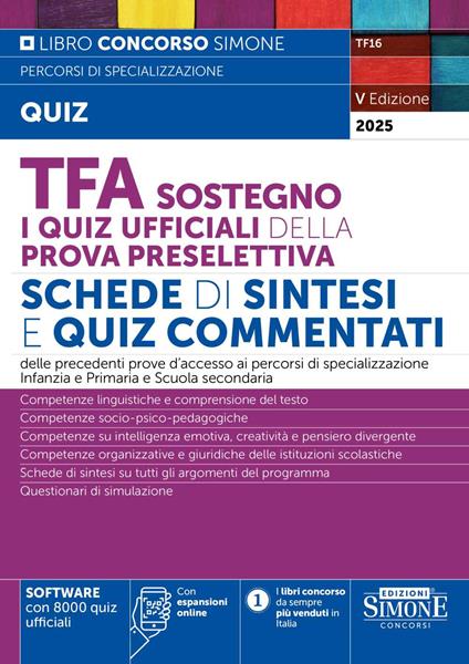 TFA Sostegno. I quiz ufficiali della prova preselettiva. Schede di sintesi e quiz commentati. Nuova ediz. Con espansioni online. Con software con 8000 quiz ufficiali - copertina