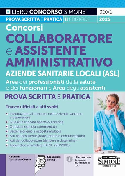 Concorsi collaboratore e assistente amministrativo aziende sanitarie locali (ASL). Prova scritta e pratica. Tracce ufficiali e atti svolti - copertina