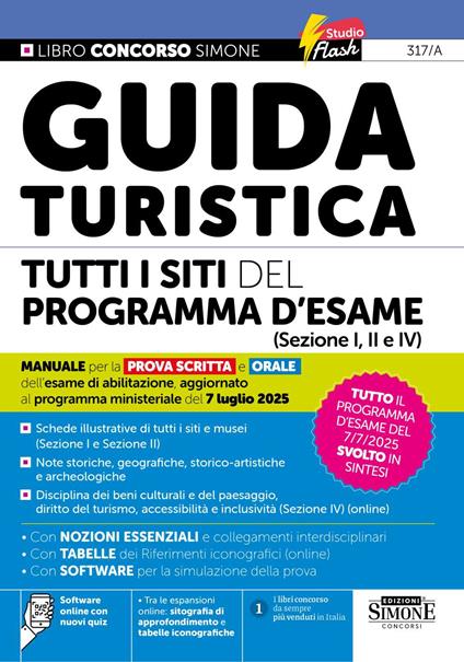 Guida turistica. Tutti i siti del programma d'esame (sezione I, II e IV). Manuale per la prova scritta e orale dell'esame di abilitazione, aggiornato al programma ministeriale del 7 luglio 2025. Con sitografia di approfondimento e tabelle iconografiche. Con software online con nuovi quiz - copertina