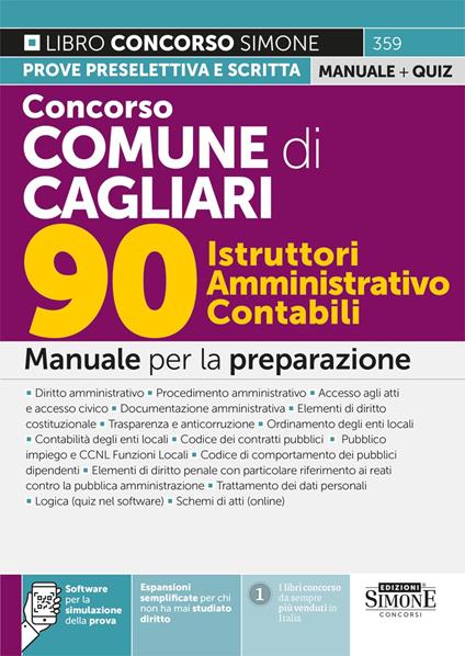 Concorso Comune di Cagliari. 90 istruttori amministrativo contabili. Manuale per la preparazione. Con espansioni semplificate per chi non ha mai studiato diritto. Con software per la simulazione della prova - copertina