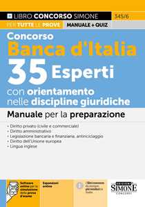 Libro Concorso Banca d'Italia 35 Esperti con orientamento nelle discipline giuridiche. Manuale. Con espansioni online. Con software online per la simulazione della prova d'esame 