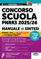 Libro Concorso Scuola PNRR3 2025/26. Manuale di sintesi per la prova scritta del concorso a cattedra. Per ogni ordine e grado. Con espansioni online. Con software online con migliaia di quiz per la simulazione della prova 