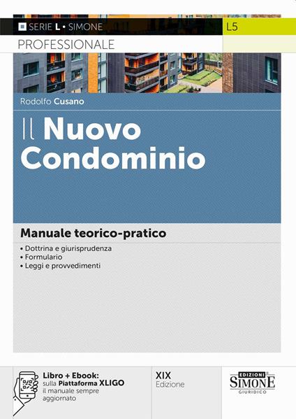 Il nuovo condominio. Con ebook: sulla Piattaforma XLIGO il manuale sempre aggiornato - Rodolfo Cusano - copertina