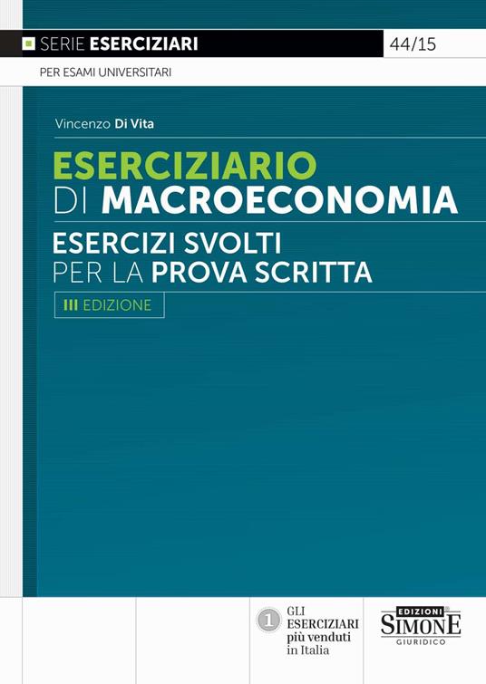 Eserciziario di macroeconomia. Esercizi svolti per la prova scritta - Vincenzo Di Vita - copertina
