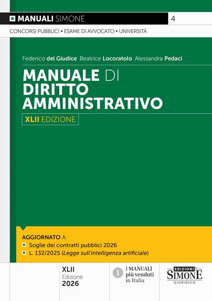 Manuale di diritto amministrativo - Federico Del Giudice,Beatrice Locoratolo,Alessandra Pedaci - copertina