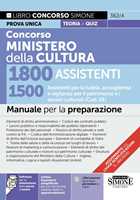 Libro Concorso Ministero della Cultura 1800 assistenti. 1500 Assistenti per la tutela, accoglienza e vigilanza per il patrimonio e i servizi culturali (Cod. 01). Manuale. Con espansioni semplificate per chi non ha mai studio diritto e approfondimenti. Con software per la simulazione della prova d'esame 
