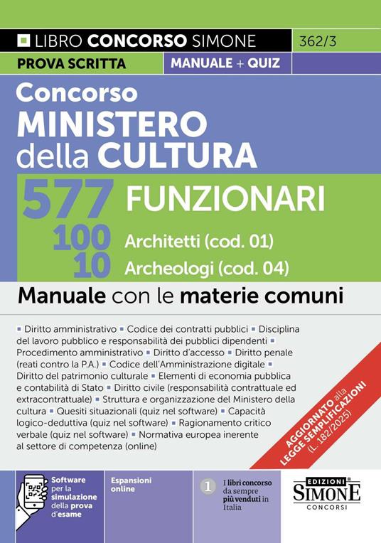 Concorso Ministero della Cultura 577 funzionari. 100 architetti (cod. 01) 10 archeologi (cod. 04). Manuale con le materie comuni. Con espansioni online. Con software per la simulazione della prova d’esame - copertina
