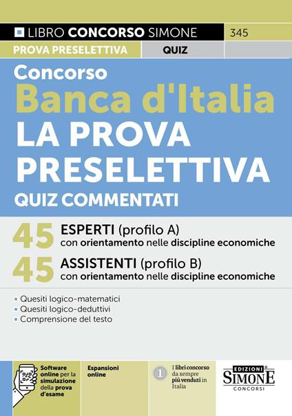 Concorso Banca d'Italia. La prova preselettiva. Quiz commentati. Con espansioni online. Con software online per la simulazione della prova d'esame - copertina
